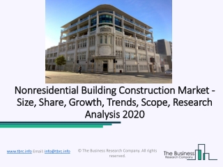 Nonresidential Building Construction Market Worldwide Business Growth and Future Prospects 2020