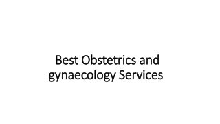 Best Obstetrics and gynaecology Services 