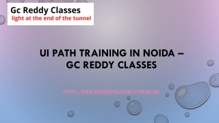 UI Path Training in Noida – Gc Reddy Classes