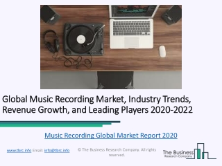 Global Music Recording Market Report Trends, Growth and Revenue To 2022