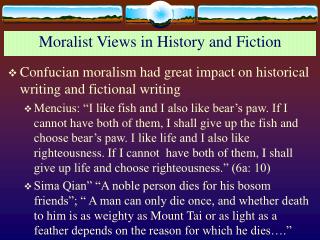 Moralist Views in History and Fiction