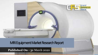 MRI Equipment Market Research Report