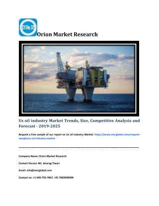 Us oil industry Market Trends, Size, Competitive Analysis and Forecast - 2019-2025