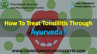 How To Treat Tonsillitis Through Ayurveda?