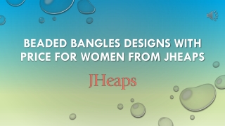 Beaded Bangles Designs with Price for Women from JHeaps