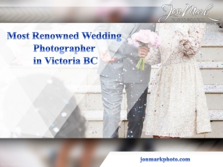 Most Renowned Wedding Photographer in Victoria BC