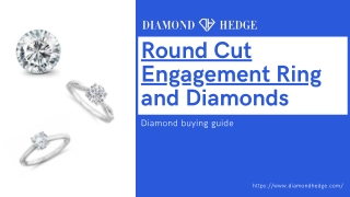 Round Cut Engagement Rings and Diamonds