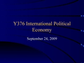 Y376 International Political Economy