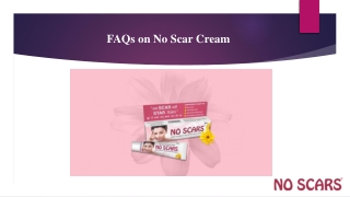 No Scar Cream