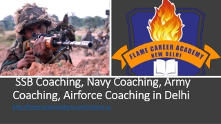 SSB Coaching, Navy Coaching, Army Coaching, Airforce Coaching in Delhi