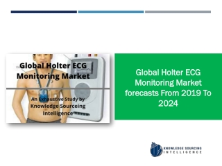 Global Holter ECG Monitoring Market to grow at a CAGR of 5.92%  (2018-2024)