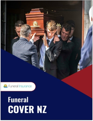 Searching the Best Funeral Cover in NZ? Call Now