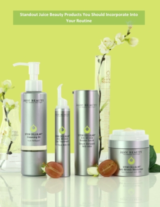 Standout Juice Beauty Products You Should Incorporate Into Your Routine