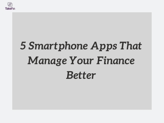 5 Smartphone Apps That Manage Your Finances Better