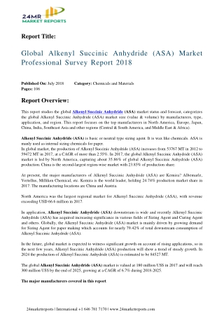 Alkenyl Succinic Anhydride ASASize Estimated to Observe Significant Growth by 2025