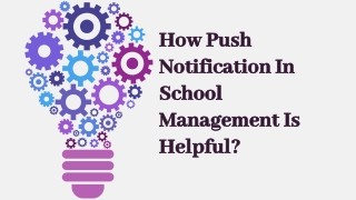 How push notification in school management is helpful?
