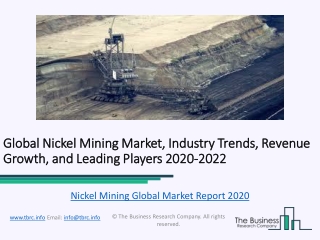 Nickel Mining Market Competitive Landscape and Regional Forecast Analysis 2022
