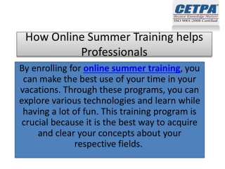How Online Summer Training will helps Professional