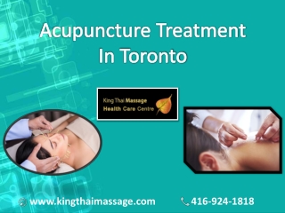 Safe and natural Acupuncture Treatment in Toronto | King Thai Massage Centre