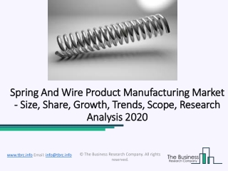 Spring And Wire Product Market Trends with Future Scope Analysis 2020