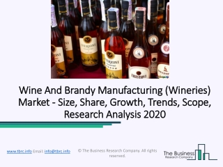 Global Wine And Brandy Manufacturing (Wineries) Market Research Report 2020