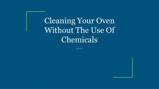 Cleaning Your Oven Without The Use Of Chemicals