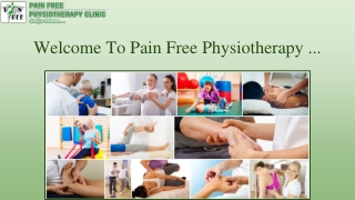 Early Injury Treatment in Dwarka, DL | Pain Free Physiotherapy Clinic