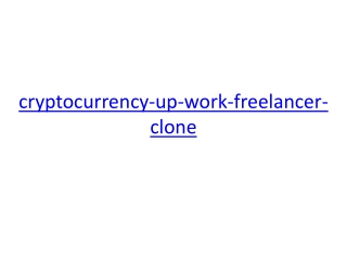 CRYPTOCURRENCY UP WORK FREELANCER CLONE