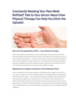 Constantly Needing Your Pain Meds Refilled? Talk to Your doctor About How Physical Therapy Can Help You Ditch the Opioid