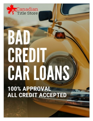 Poor credit financing with Bad Credit Car Loans Vancouver