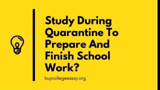 Study during quarantine to prepare and finish school work