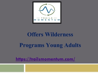 Offers Wilderness Programs Young Adults