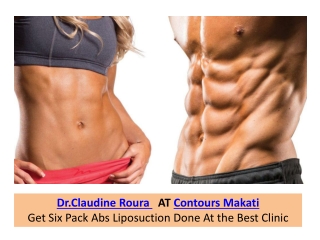 Contours Makati | Dr. claudine roura - Six Pack Abs Liposuction