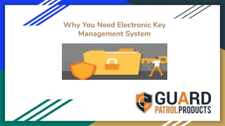 Why You Need Electronic Key Management System?