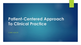 Patient-Centered Approach To Clinical Practice