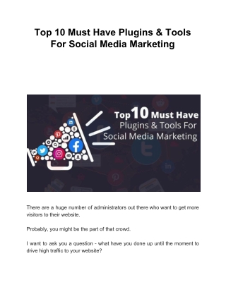 Top 10 Must Have Plugins & Tools For Social Media Marketing