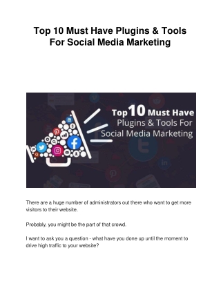 Top 10 Must Have Plugins & Tools For Social Media Marketing