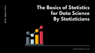 The Basics of Statistics for Data Science By Statisticians