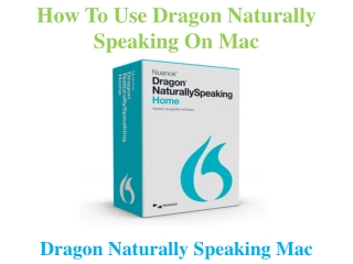 How to use Dragon naturally speaking on Mac