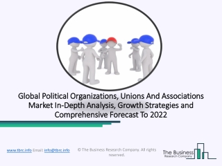 Global Political Organizations, Unions and Associations Market