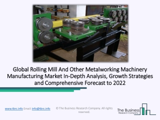 Global Rolling Mill and Other Metalworking Machinery Manufacturing Market