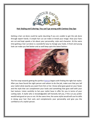 Hair Styling and Coloring: You can’t go wrong with Contour Day Spa