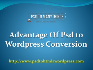 Avantage of psd to wordpress conversion