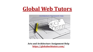 Arts Architecture Assignment Help-globalwebtutors