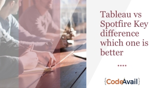 Tableau vs Spotfire Key difference which one is better