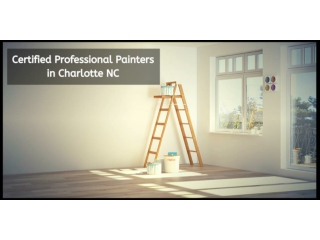 CERTIFIED PROFESSIONAL PAINTERS IN CHARLOTTE NC