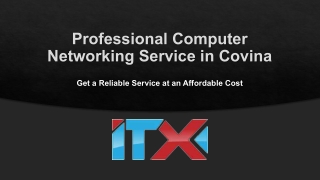 Professional Computer Networking Service in Covina