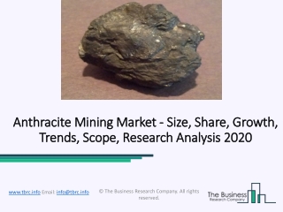 Anthracite Mining Market Future Growth Analysis, Regional Outlook 2022
