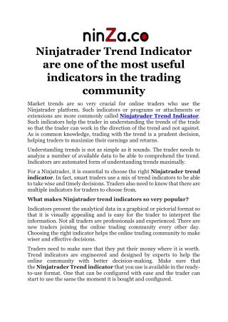 Ninjatrader Trend Indicator are one of the most useful indicators in the trading community