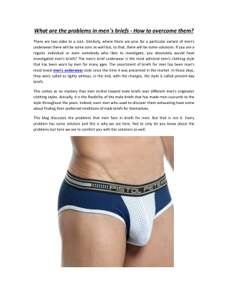 What are the problems in men’s briefs - How to overcome them?